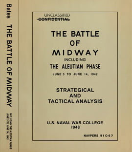 The Battle of Midway Including the Aleutian Phase, June 3 to June 14, 1942: Strategical and Tactical Analysis